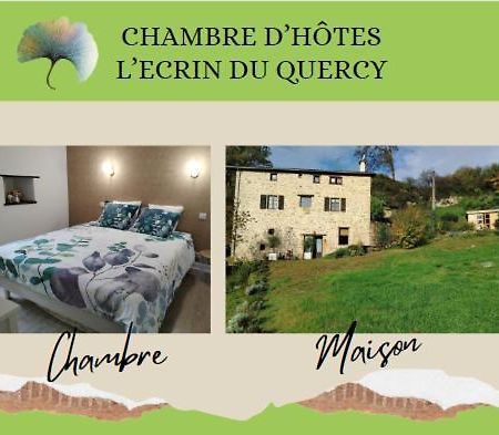 Chambre D'Hotes L'Ecrin Du Quercy Bed & Breakfast Figeac Exterior photo